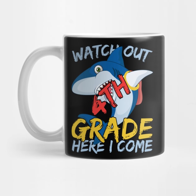 Funny Shark Watch Out 4th grade Here I Come by kateeleone97023